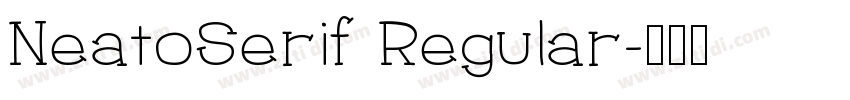 NeatoSerif Regular字体转换